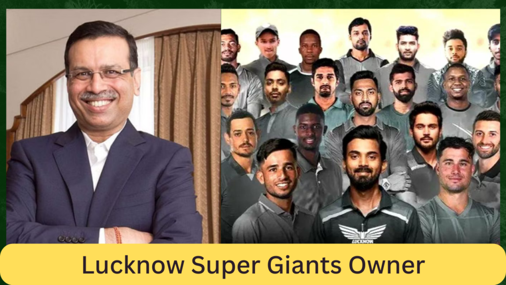 Lucknow Super Giants Owner