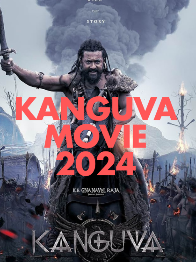 Kanguva Movie 2024