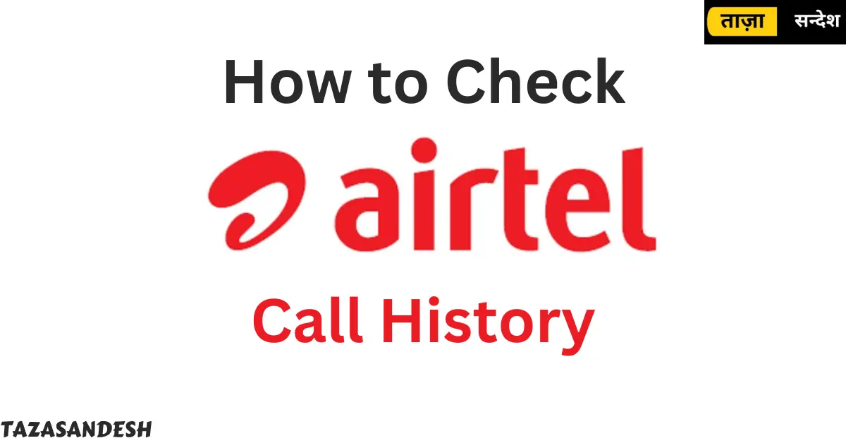 How to Check Call History in Airtel App