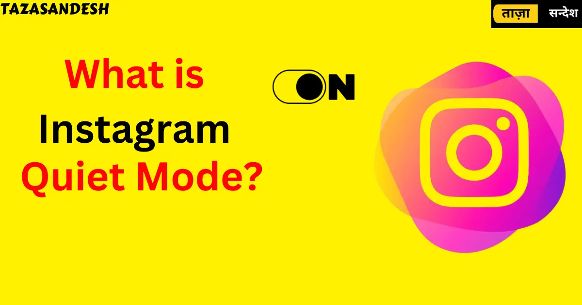 Instagram Quiet Mode How to Turn On or Off Instagram Quiet Mode Instagram